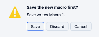 The quit question that reads Save the new macro first and Save writes Macro 1 with Save and Discard and Cancel buttons